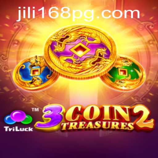 Discover the Exciting World of 3CoinTreasures2: A JILI168 Adventure