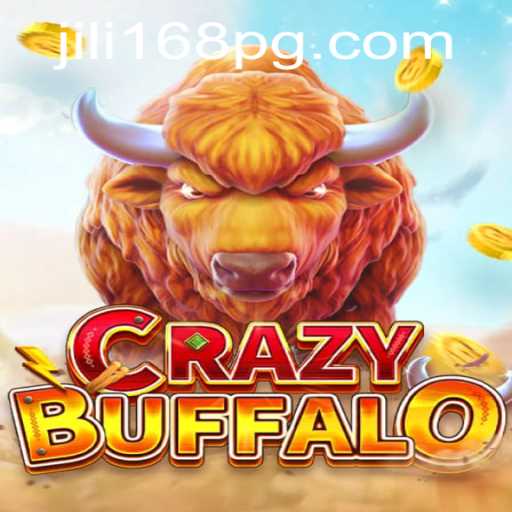 Exploring the Dynamic World of CRAZYBUFFALO: Unveiling JILI168
