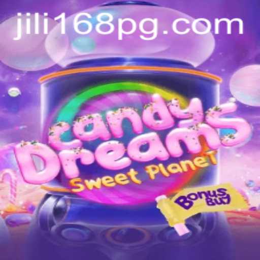 CandyDreamsSweetPlanet: Explore the Addictive World with JILI168