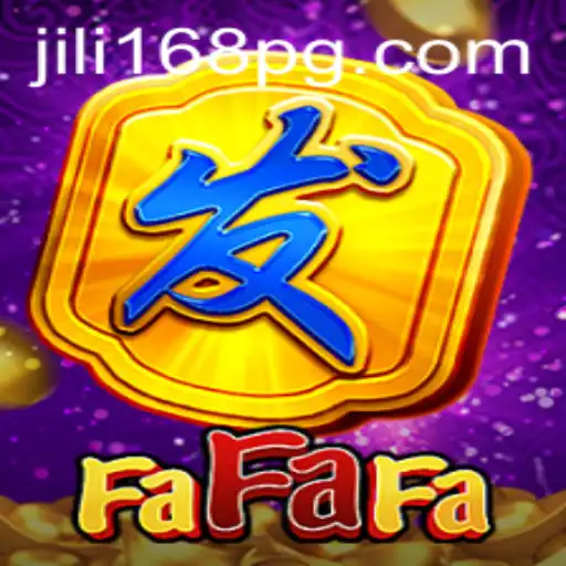 Exploring the Exciting World of FaFaFa by JILI168