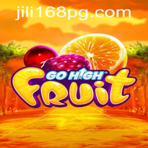 Exploring GoHighFruit and Its Connection to JILI168