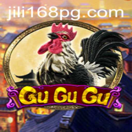 Exploring the Thrills of GuGuGu: A Fascinating Game by JILI168