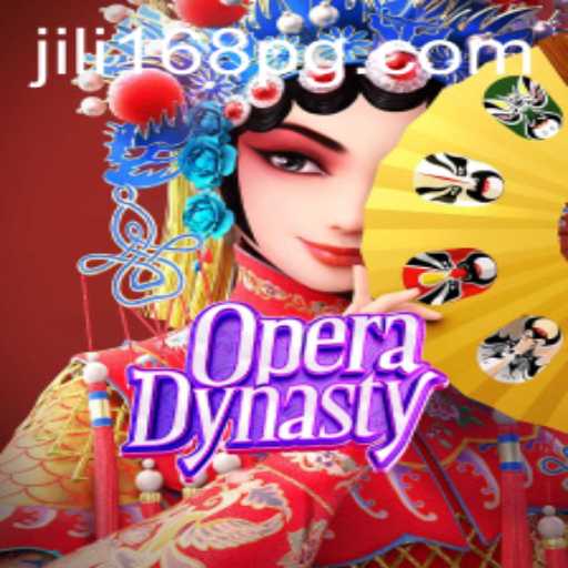 Exploring the Vibrant World of OperaDynasty with JILI168