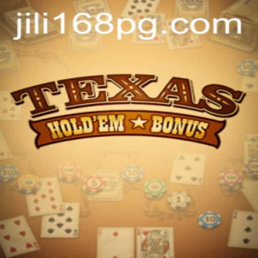 Discover the Excitement of Texas Holdem Bonus with JILI168